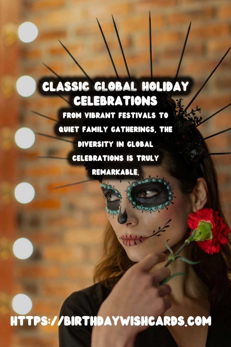 20 Classic Global Holiday Planning Ideas for Global Celebrations