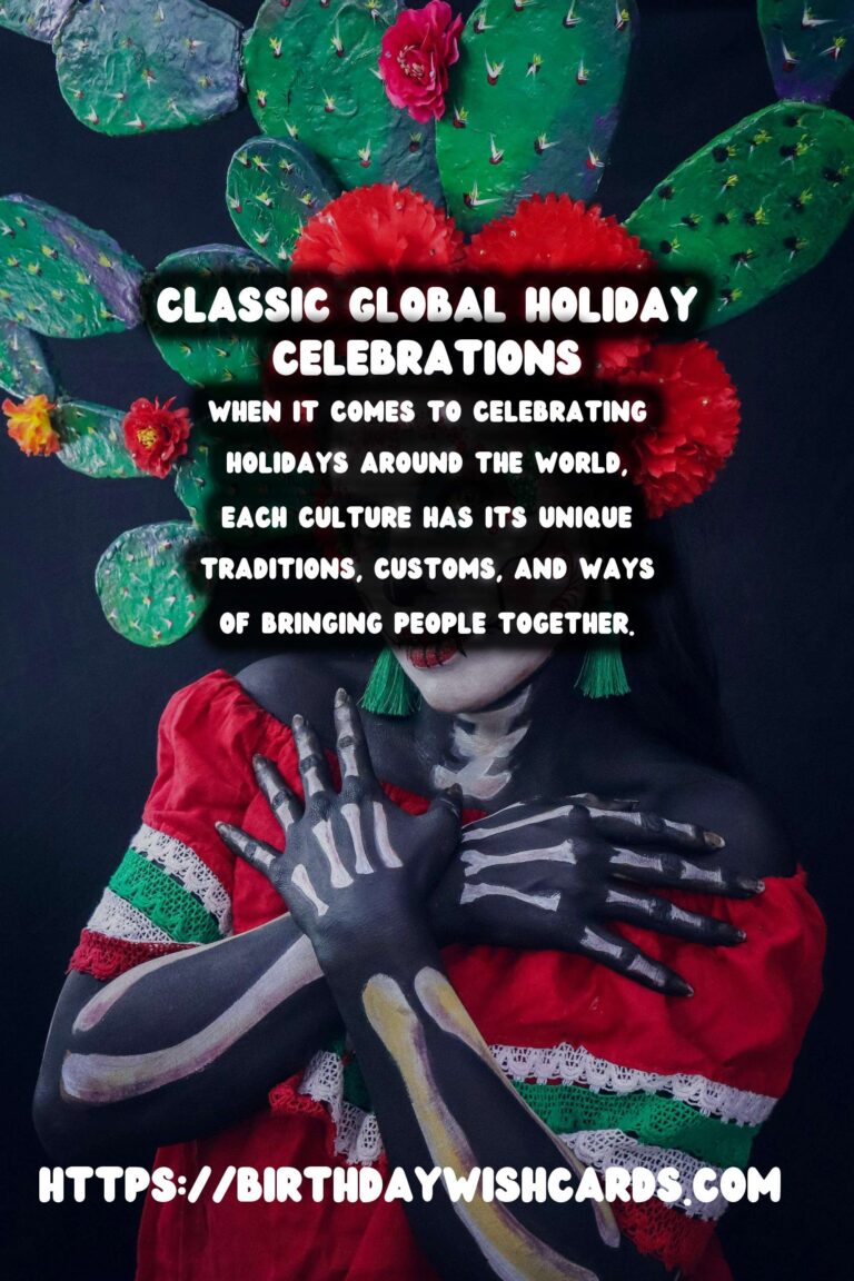20 Classic Global Holiday Planning Ideas for Global Celebrations