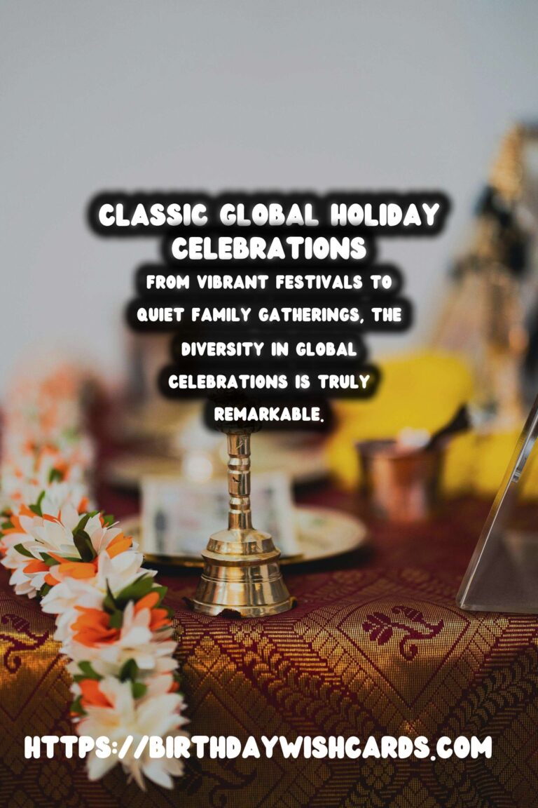 20 Classic Global Holiday Planning Ideas for Global Celebrations