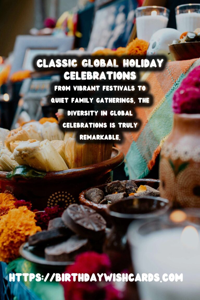 20 Classic Global Holiday Planning Ideas for Global Celebrations