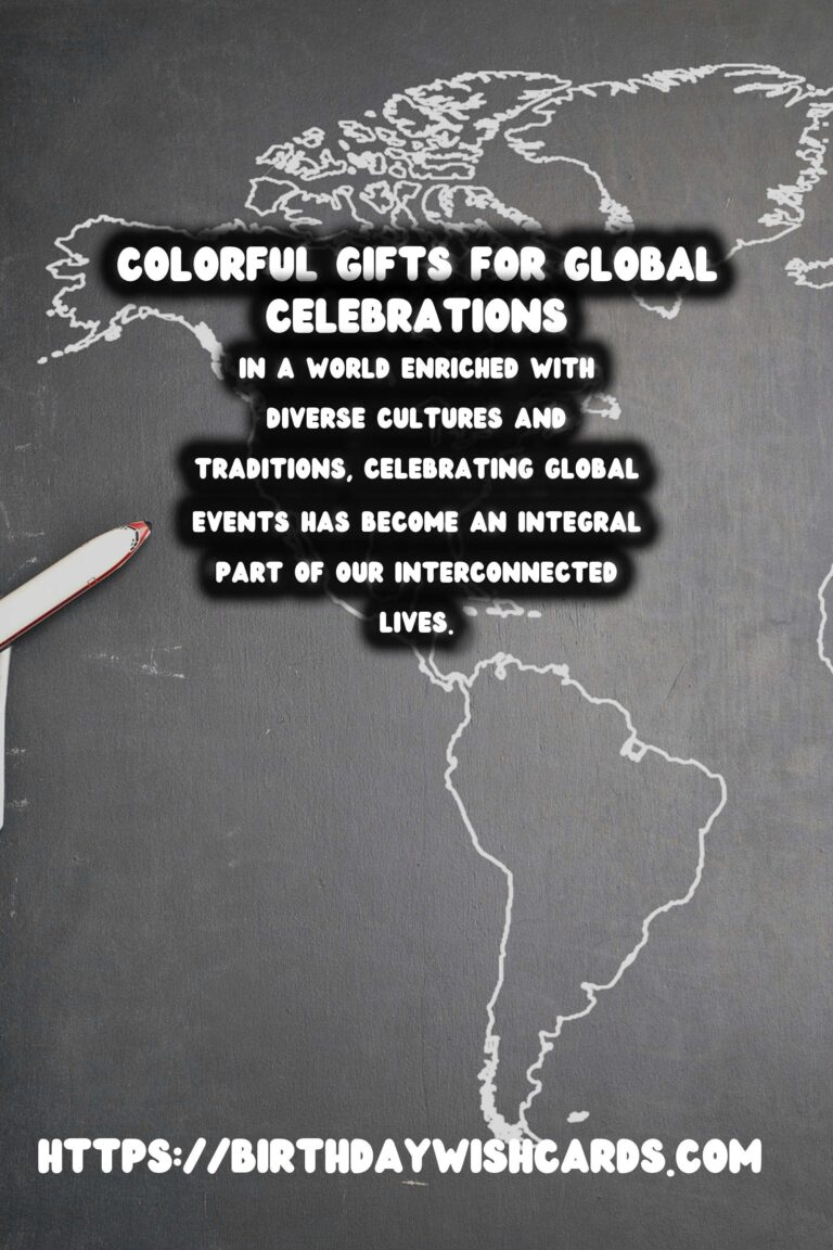 20 Colorful International Celebration Gifts Ideas for Global Celebrations