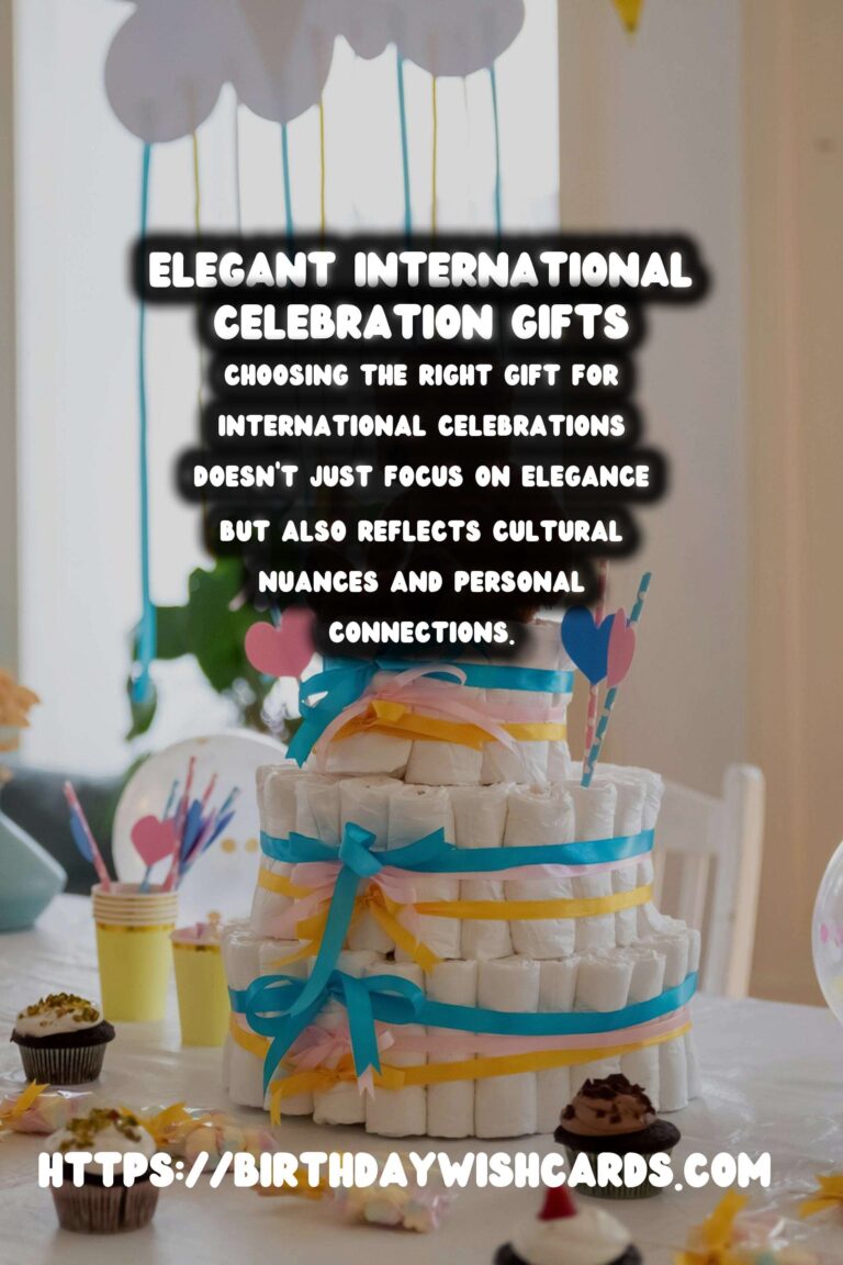 20 Elegant International Celebration Gifts Ideas for Global Celebrations