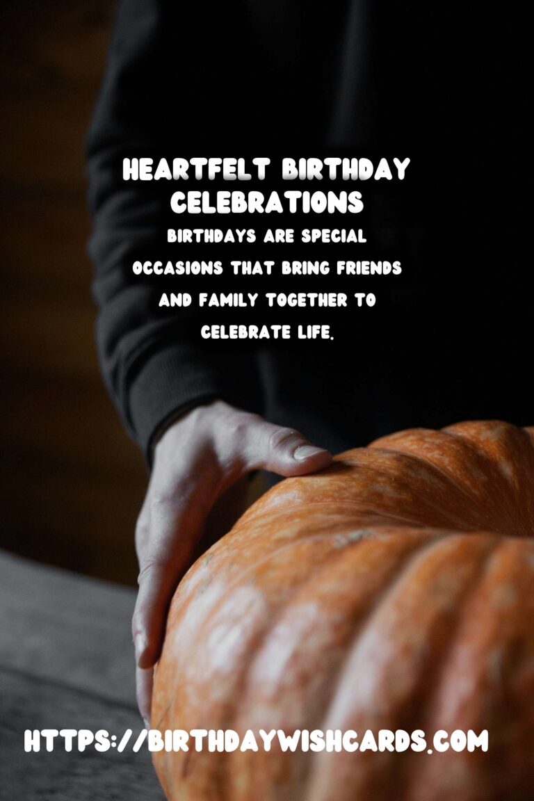 20 Heartfelt Birthday Message Ideas for Birthdays