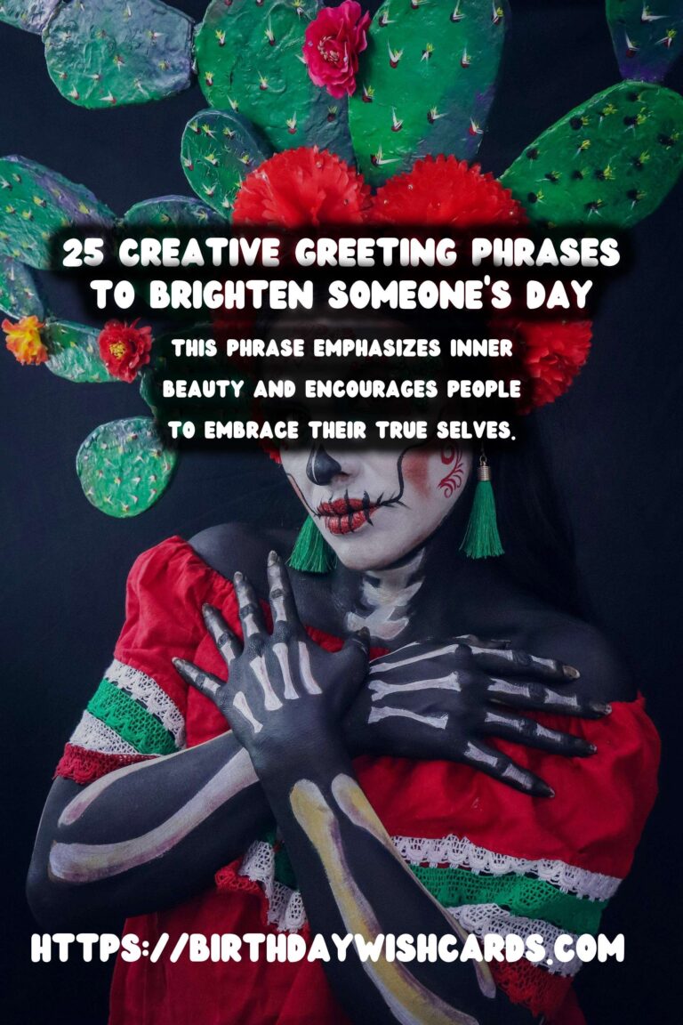 25 Creative Meaningful Greeting Phrases Ideas for Wishes & Greetings