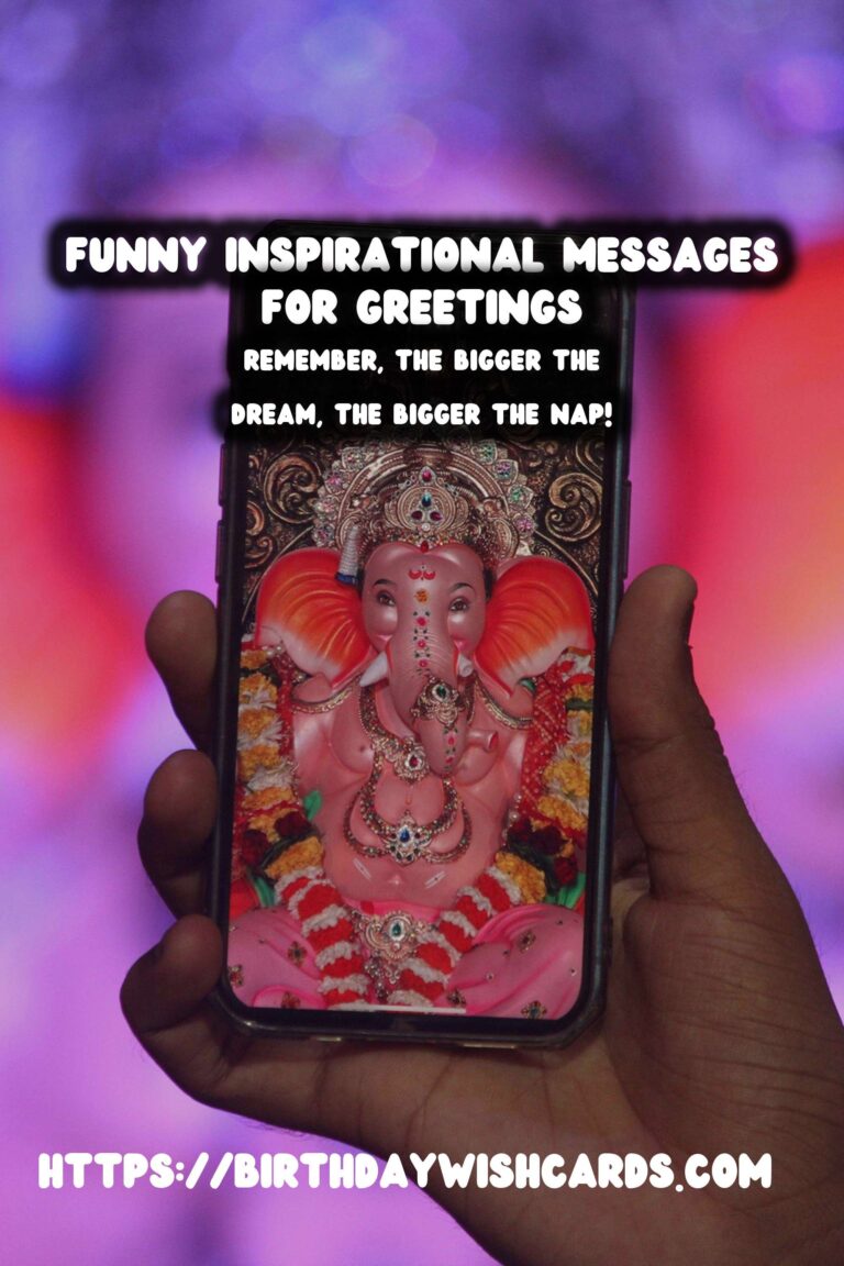 25 Funny Inspirational Messages Ideas for Wishes & Greetings