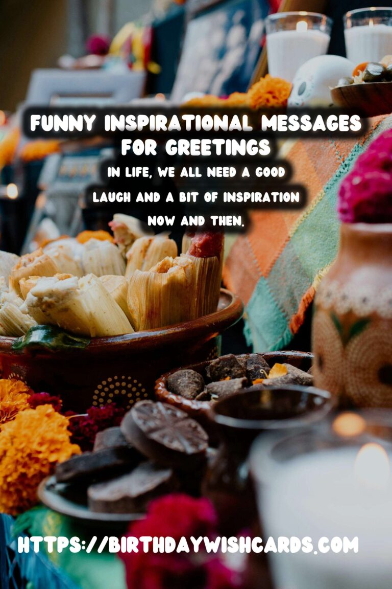 25 Funny Inspirational Messages Ideas for Wishes & Greetings