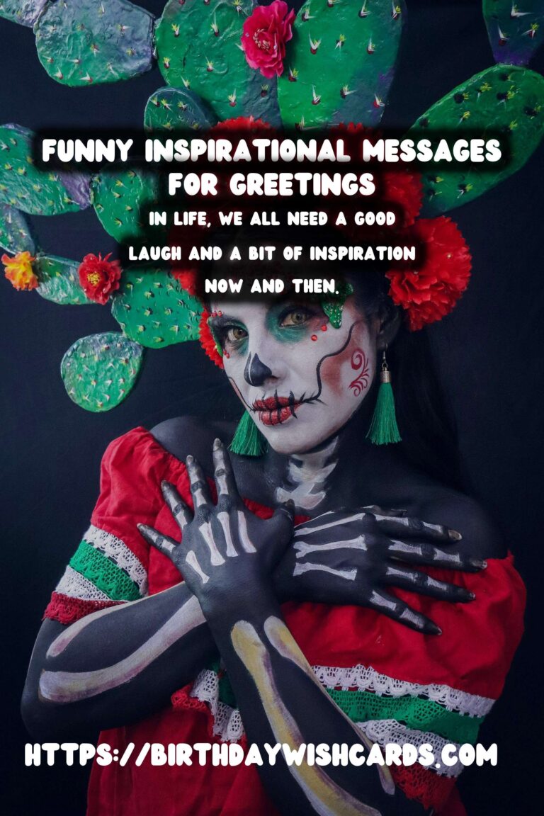 25 Funny Inspirational Messages Ideas for Wishes & Greetings