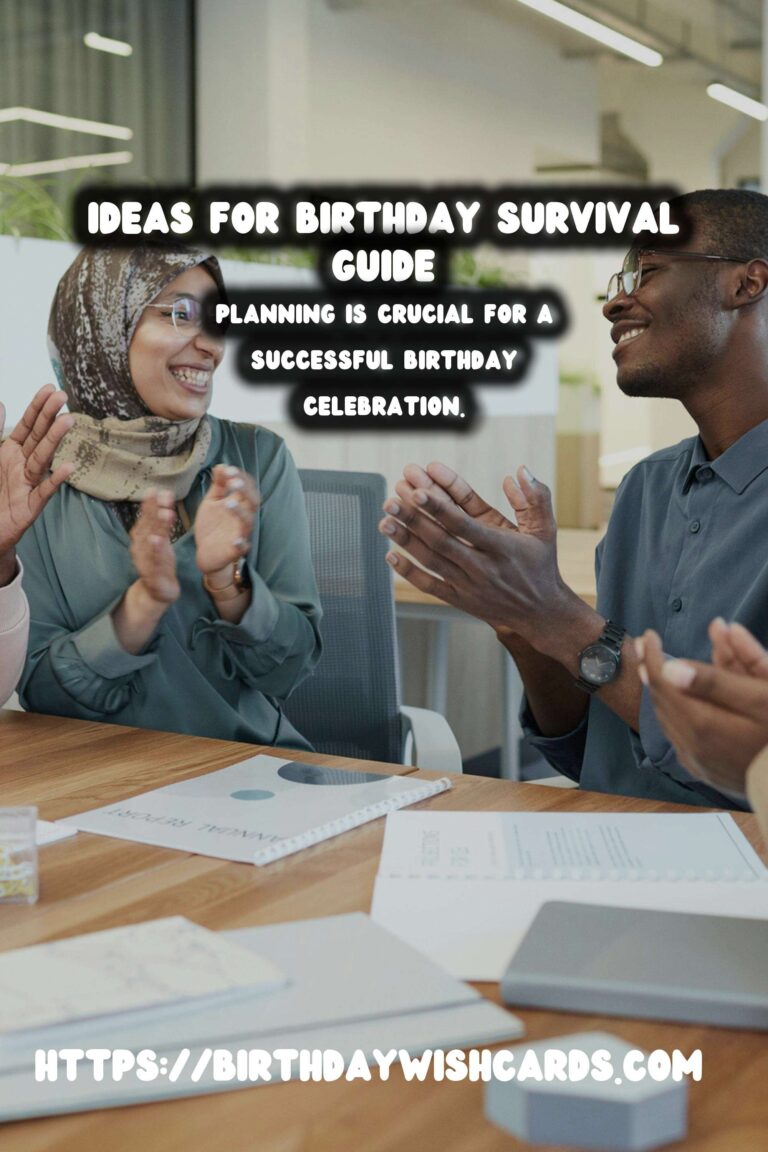 25 Top Birthday Survival Guide Ideas for Birthdays