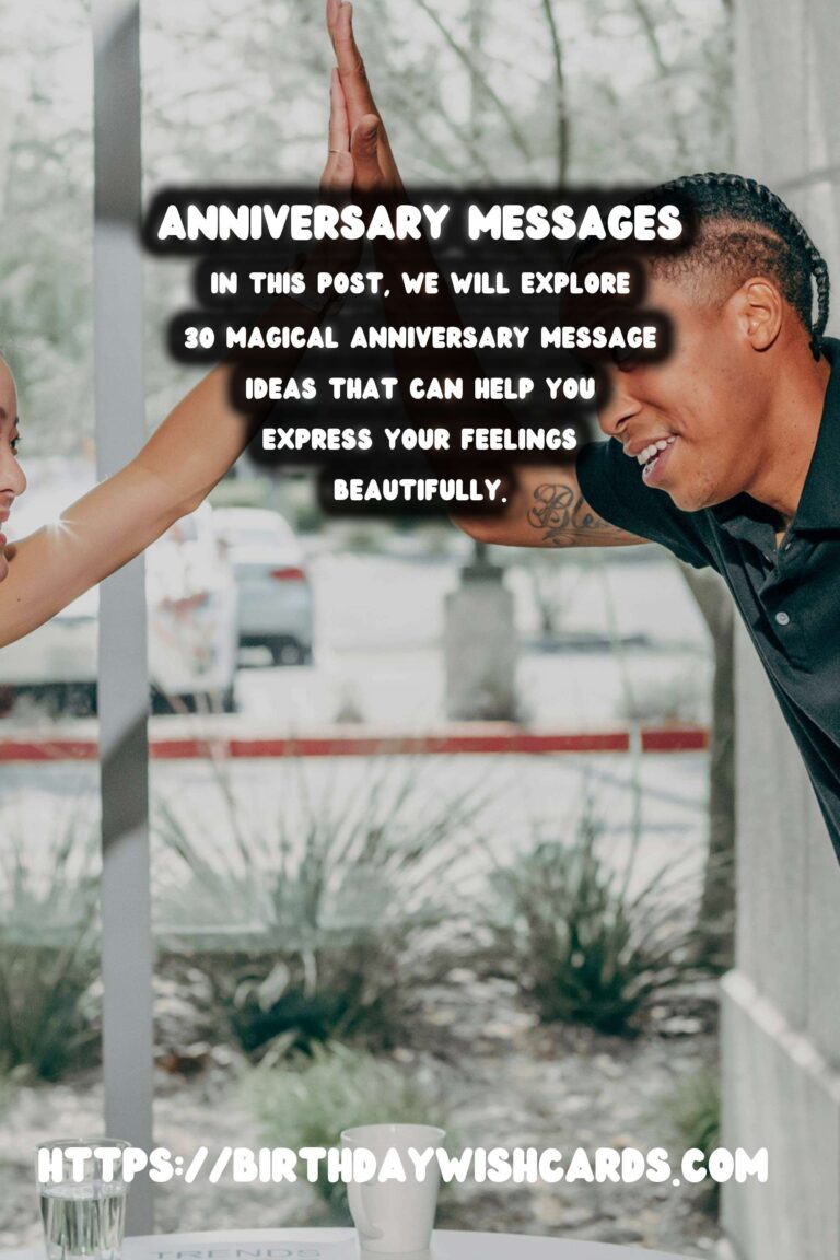 30 Magical Anniversary Messages Ideas for Anniversaries