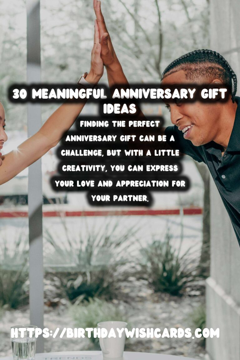 30 Meaningful Anniversary Gift Ideas for Unforgettable Celebrations