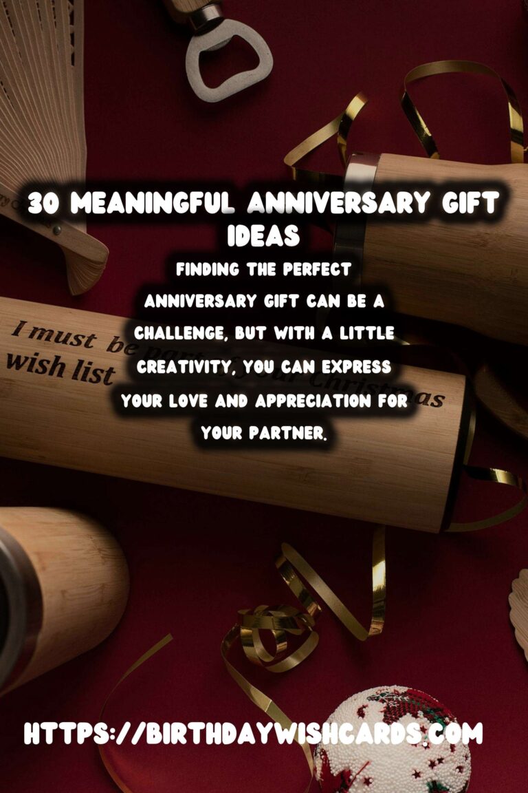 30 Meaningful Anniversary Gift Ideas for Unforgettable Celebrations