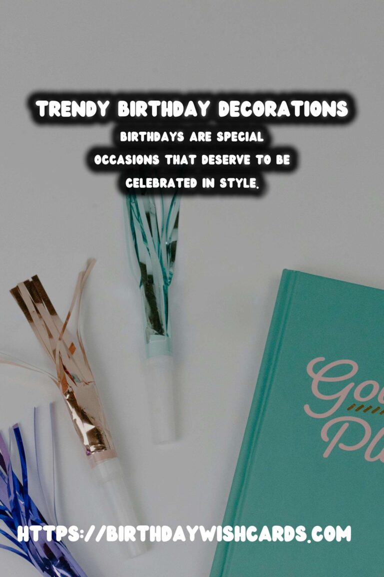 30 Trendy Birthday Decorations Ideas for Birthdays