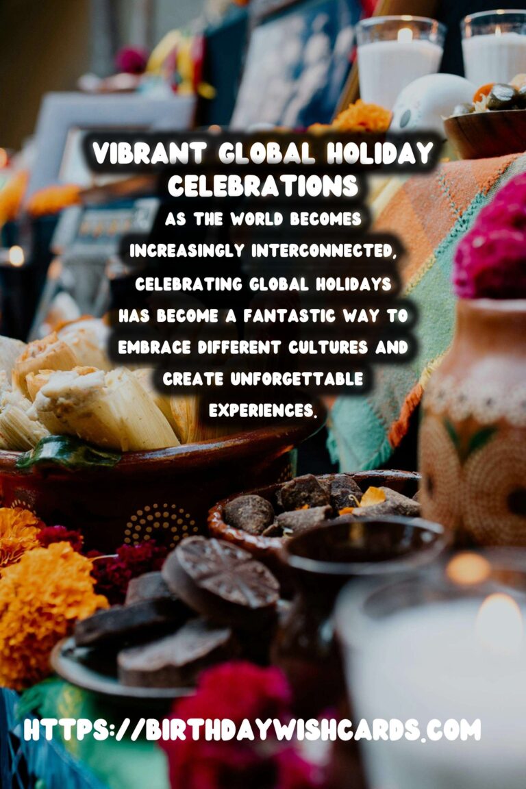 30 Vibrant Global Holiday Planning Ideas for Global Celebrations