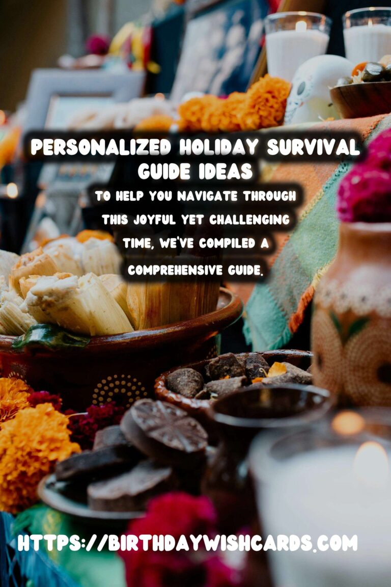 50 Personalized Holiday Survival Guide Ideas for Holidays & Festivals