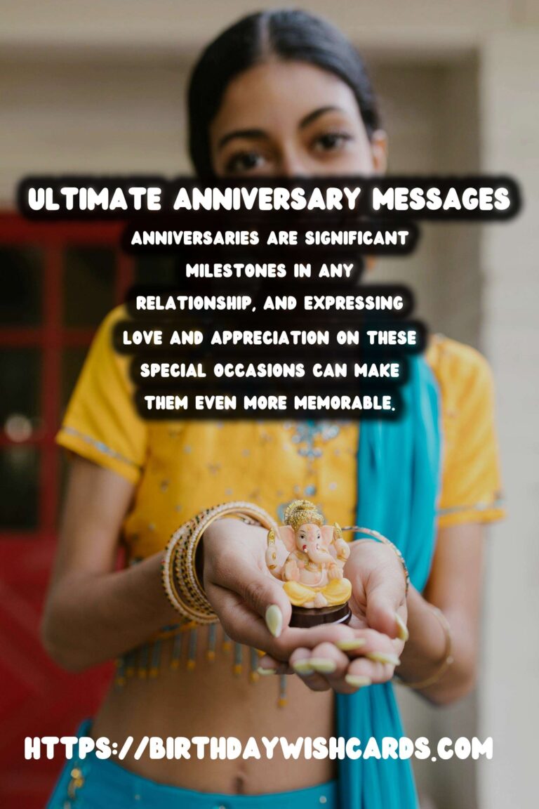 50 Ultimate Anniversary Message Ideas for Unforgettable Celebrations