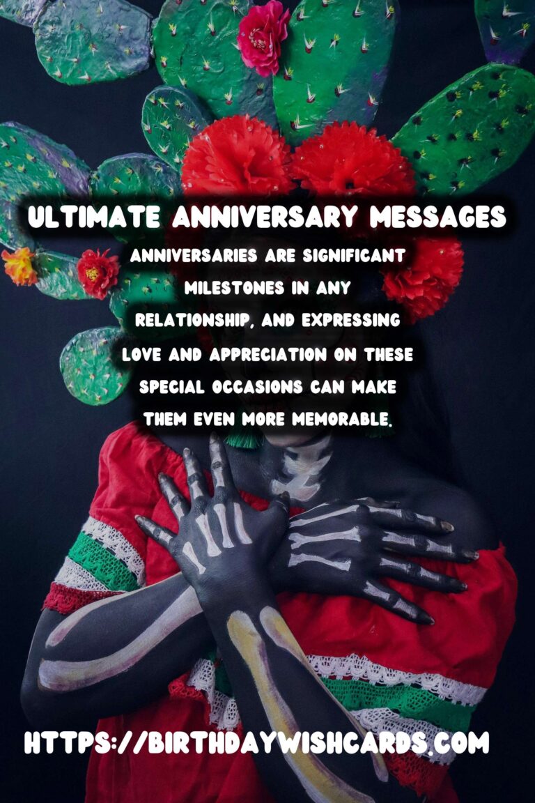 50 Ultimate Anniversary Message Ideas for Unforgettable Celebrations