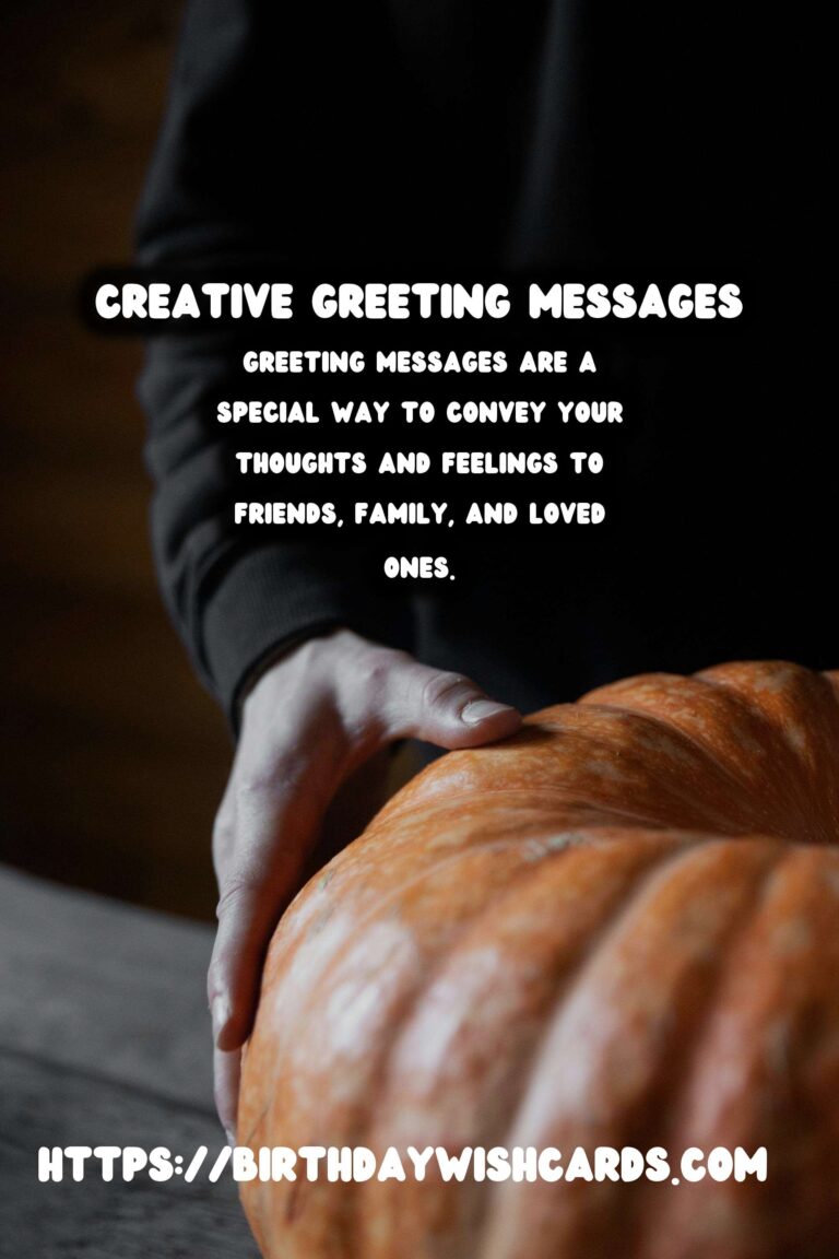 75 Personalized Creative Greeting Messages Ideas for Wishes & Greetings