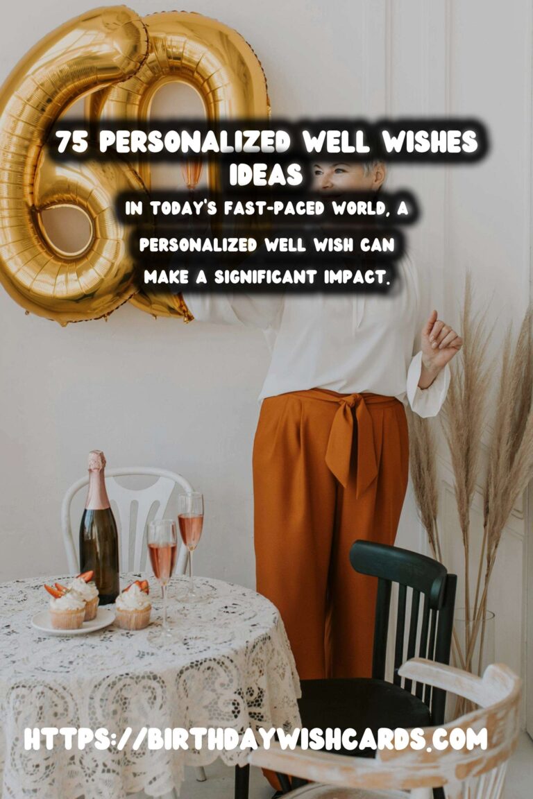 75 Personalized Well Wishes Ideas for Wishes & Greetings
