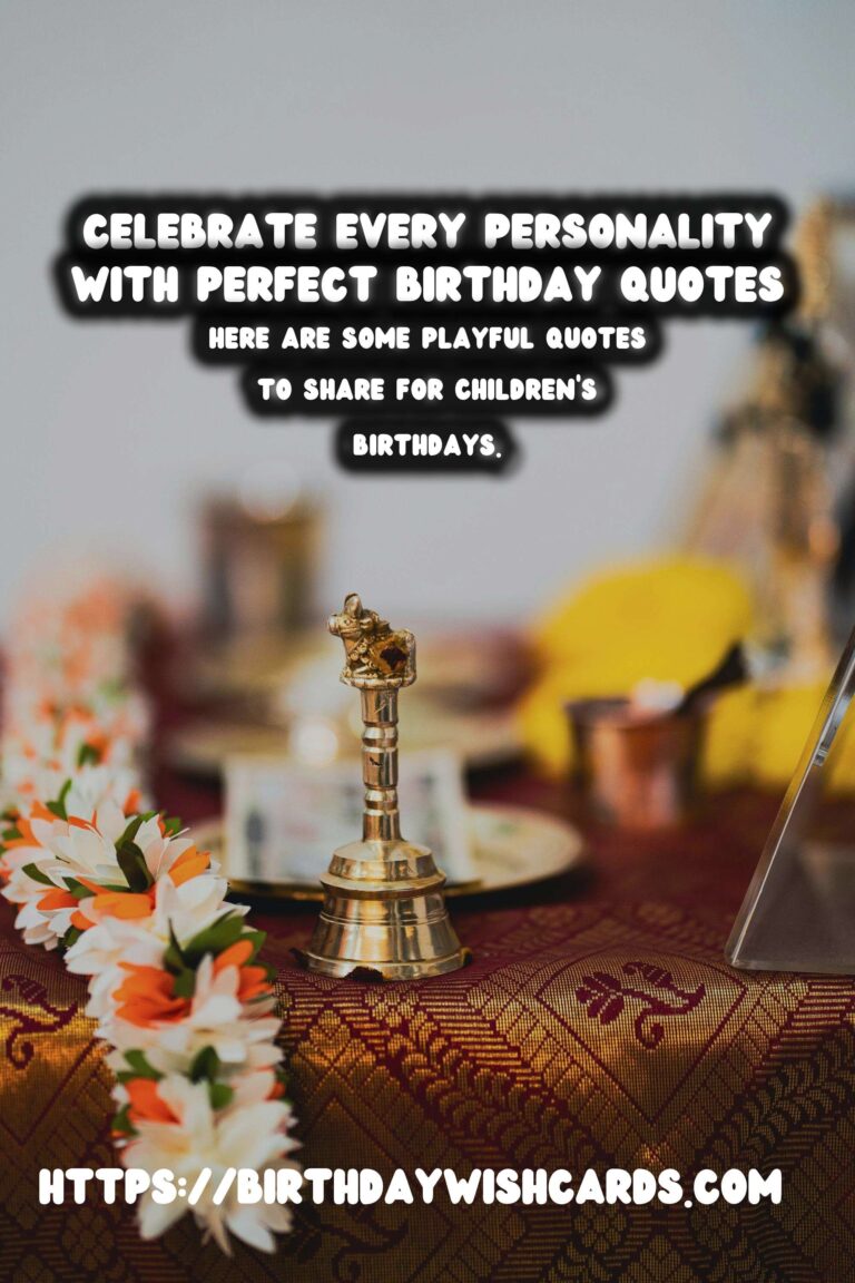 Amazing Birthday Quotes For Every Personality