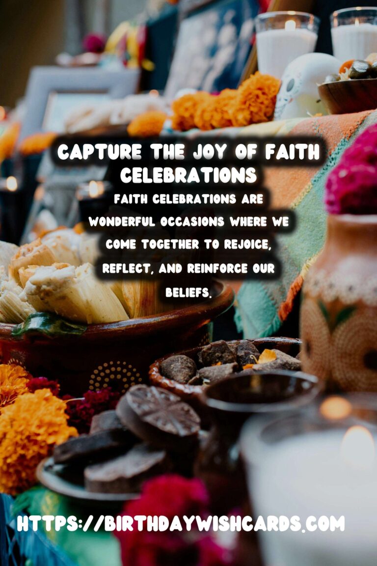 Amazing Faith Celebration Messages That Capture the Moment