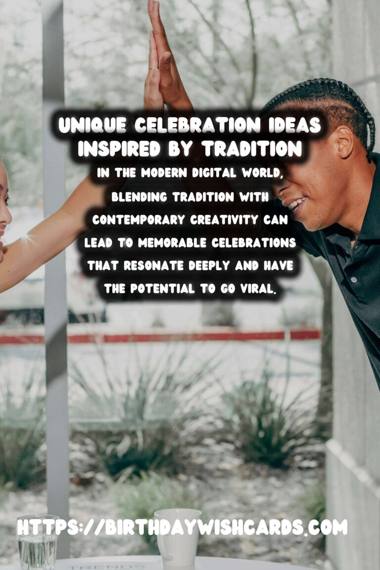 Amazing Tradition-Based Celebration Ideas That Go Viral