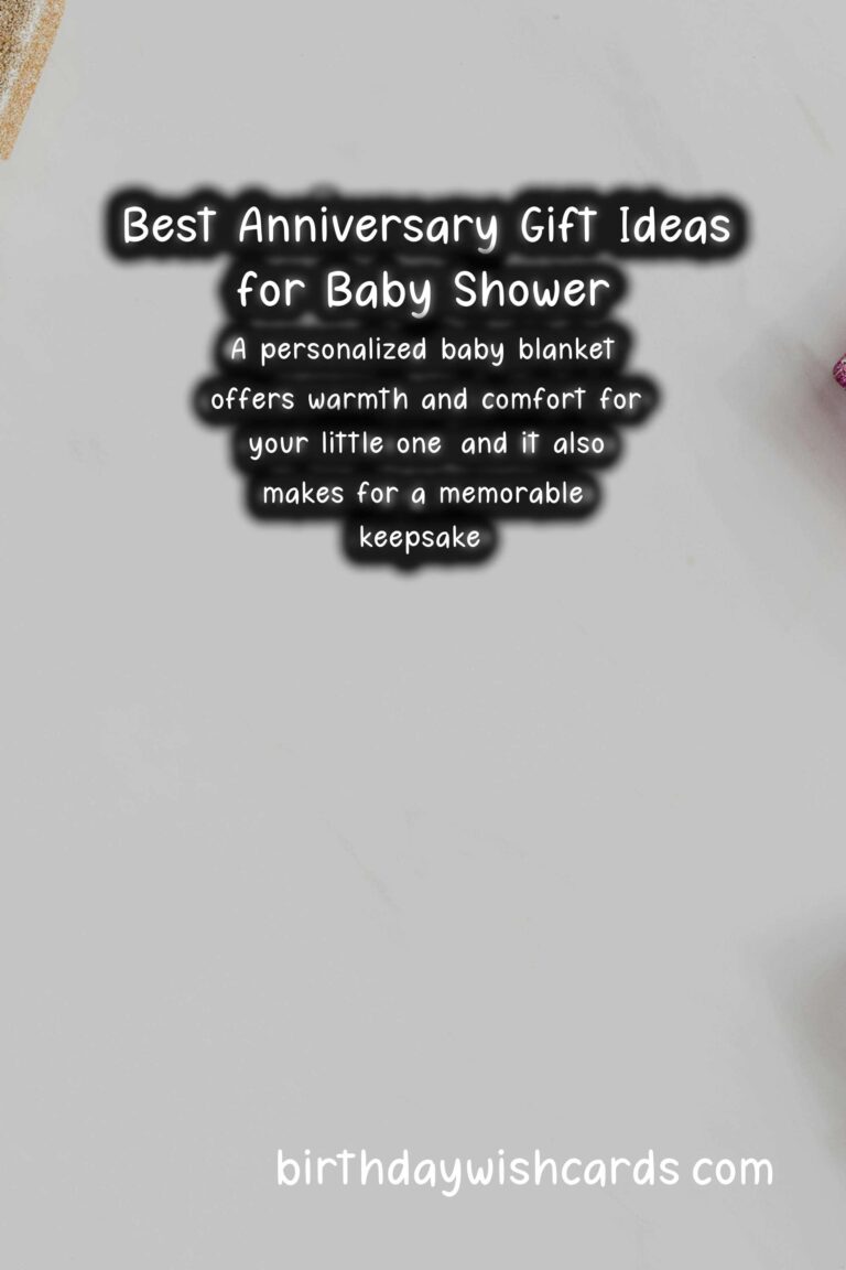 Best Anniversary Gift Ideas for Baby Shower