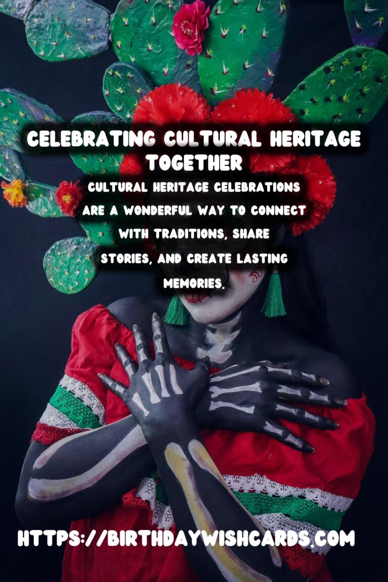Best Cultural Heritage Celebration Tips That Make Memories