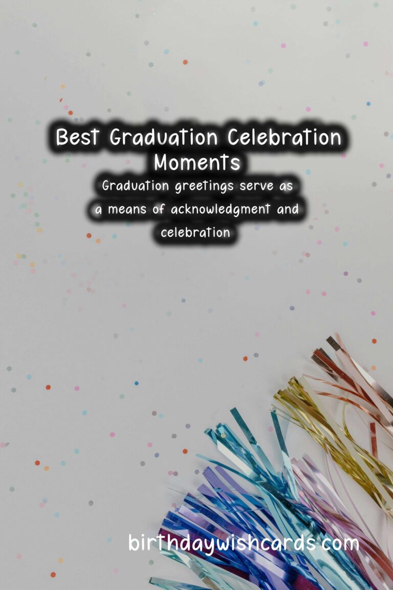 Best Greetings for Graduation: Celebrate Your Achievement