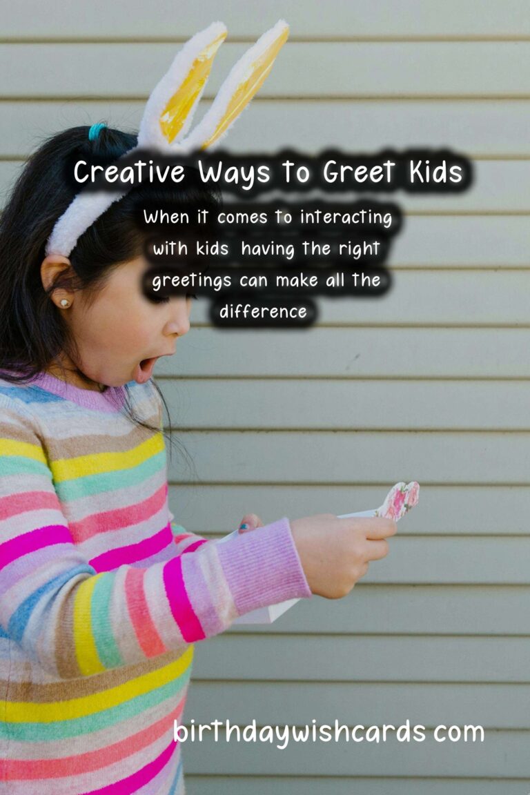 Best Greetings for Kids: Fun and Friendly Ways to Say Hello!