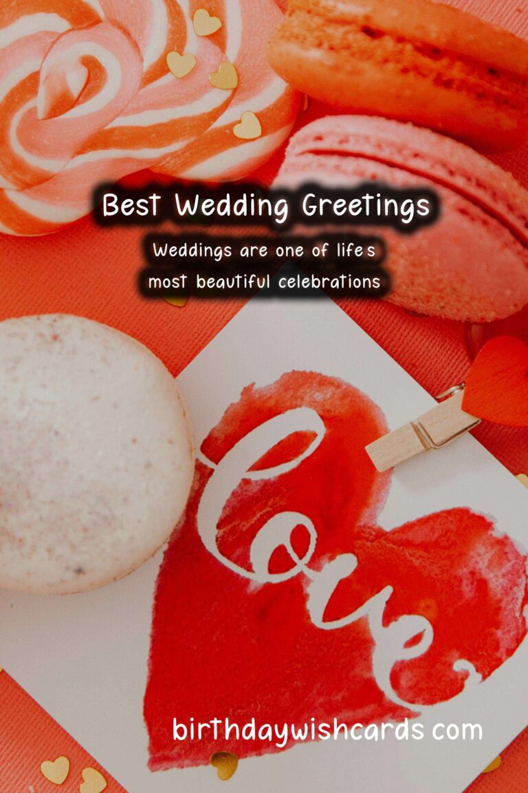 Best Greetings for Wedding: Crafting Heartfelt Messages for the Big Day