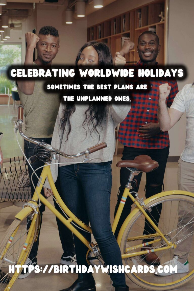 Best How to Celebrate Worldwide Holidays For Last-Minute Planning