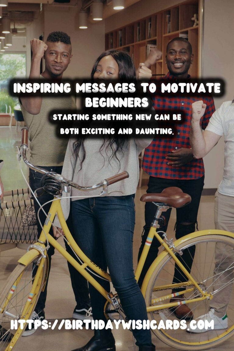 Best Inspirational Messages For Beginners