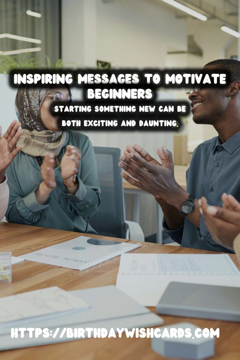 Best Inspirational Messages For Beginners