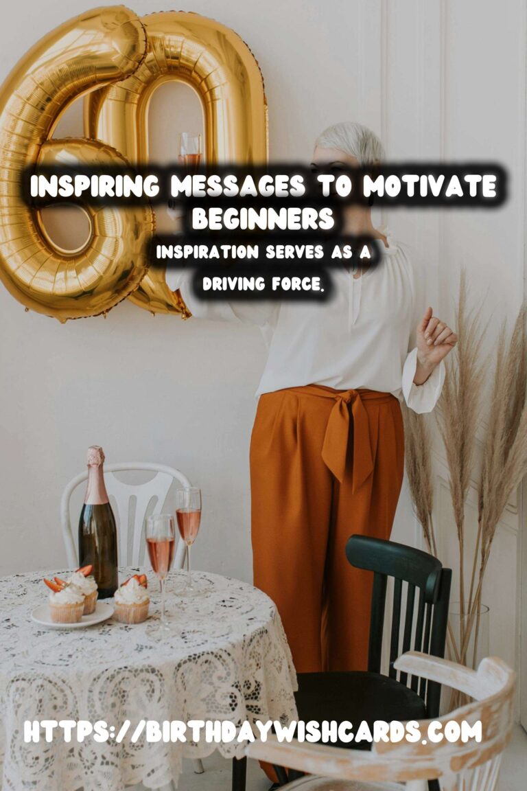 Best Inspirational Messages For Beginners