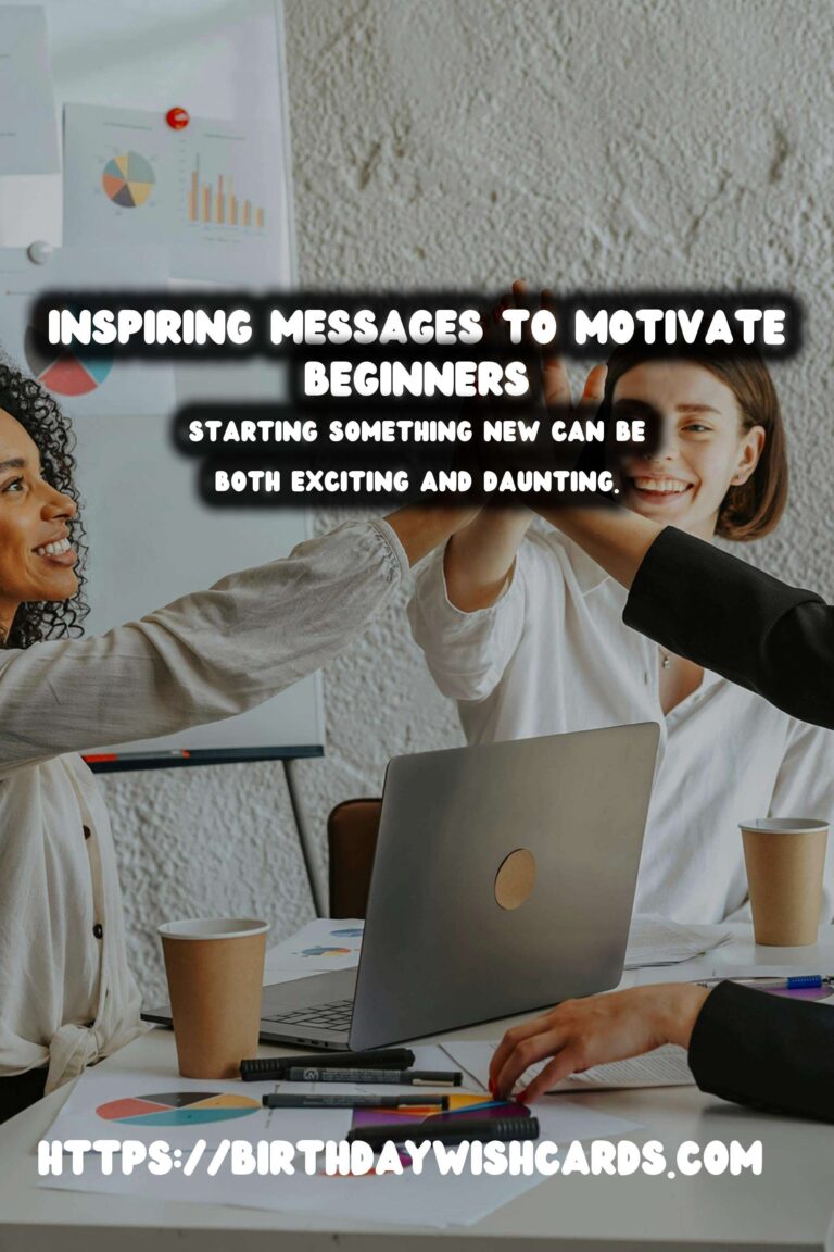 Best Inspirational Messages For Beginners
