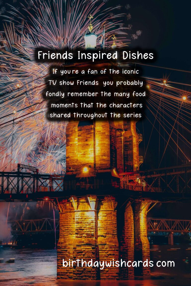 Best Recipes for Friends-Inspired Dishes