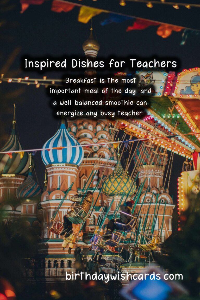 Best Recipes for Teachers-Inspired Dishes