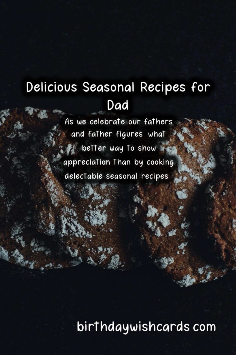 Best Seasonal Recipes for Dad