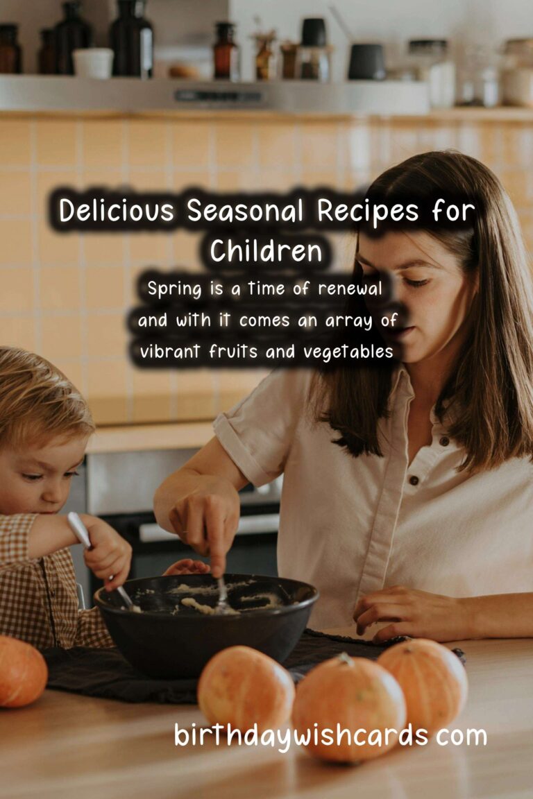 Best Seasonal Recipes for Kids