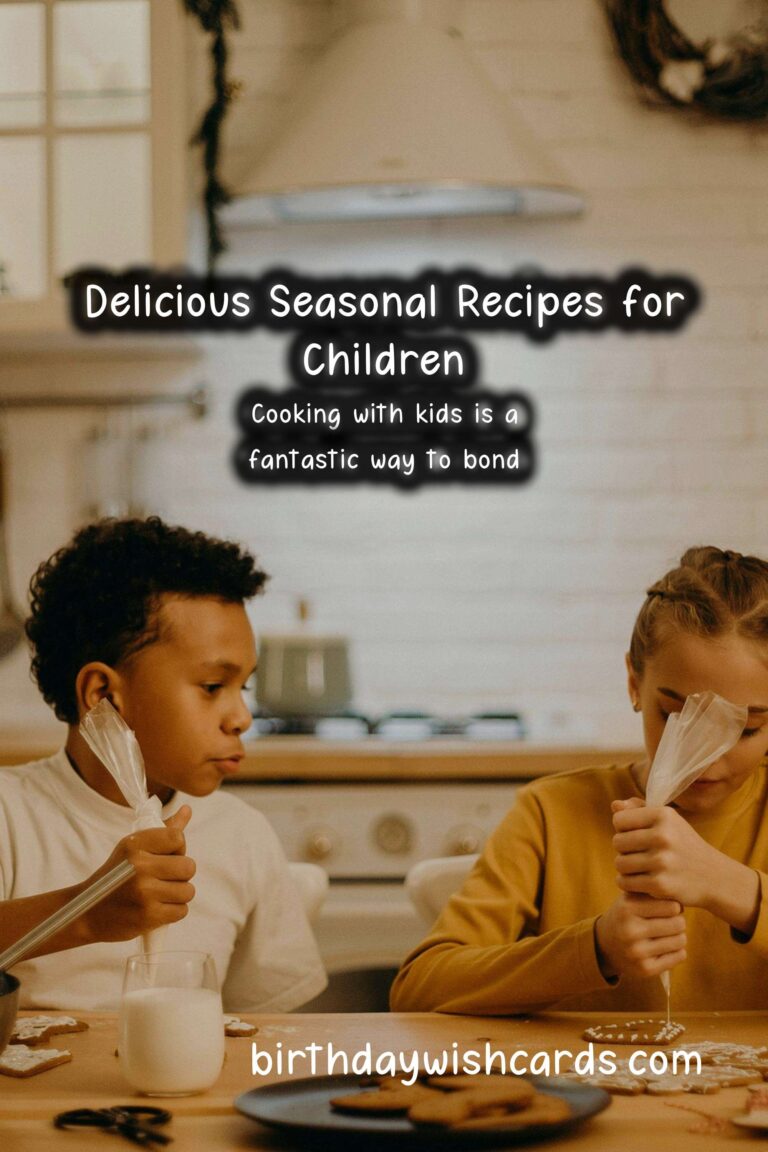 Best Seasonal Recipes for Kids