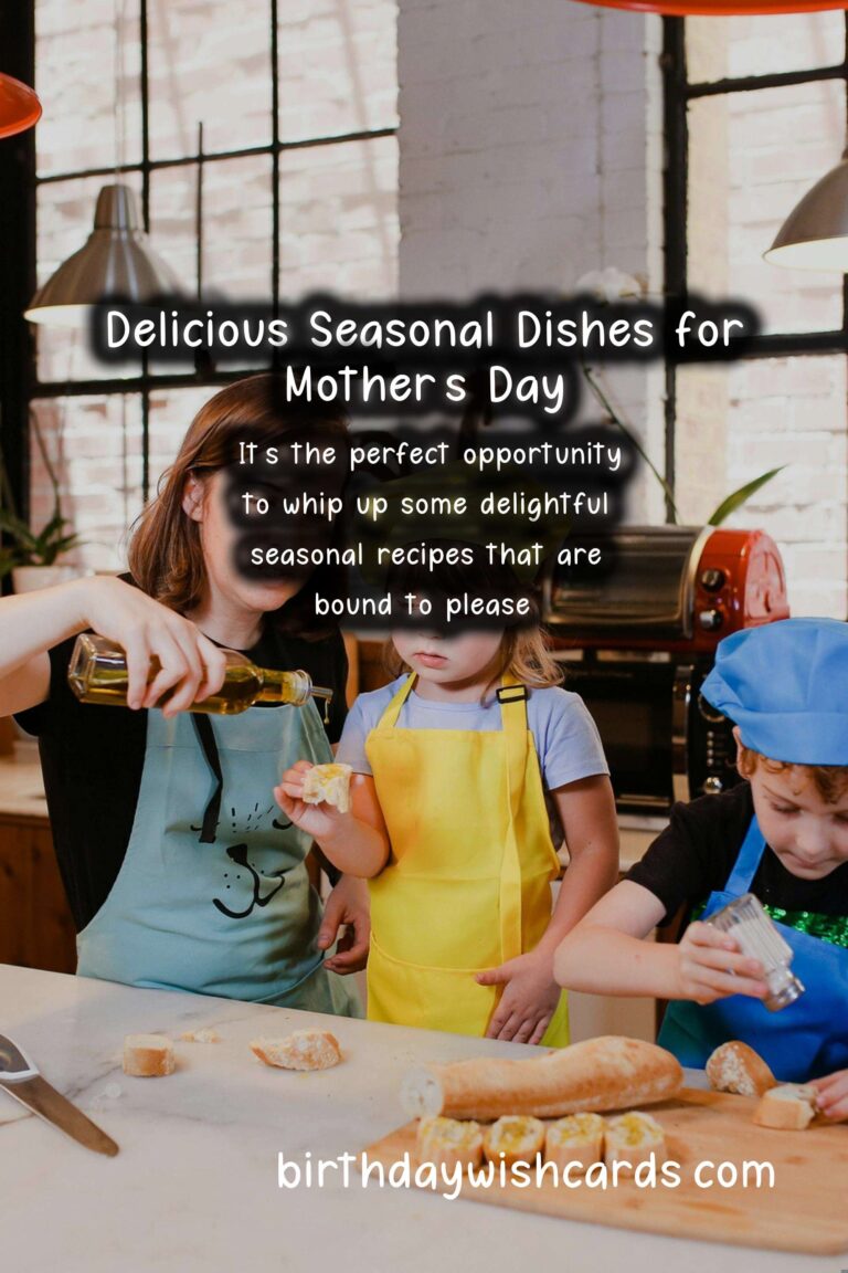 Best Seasonal Recipes for Mother's Day