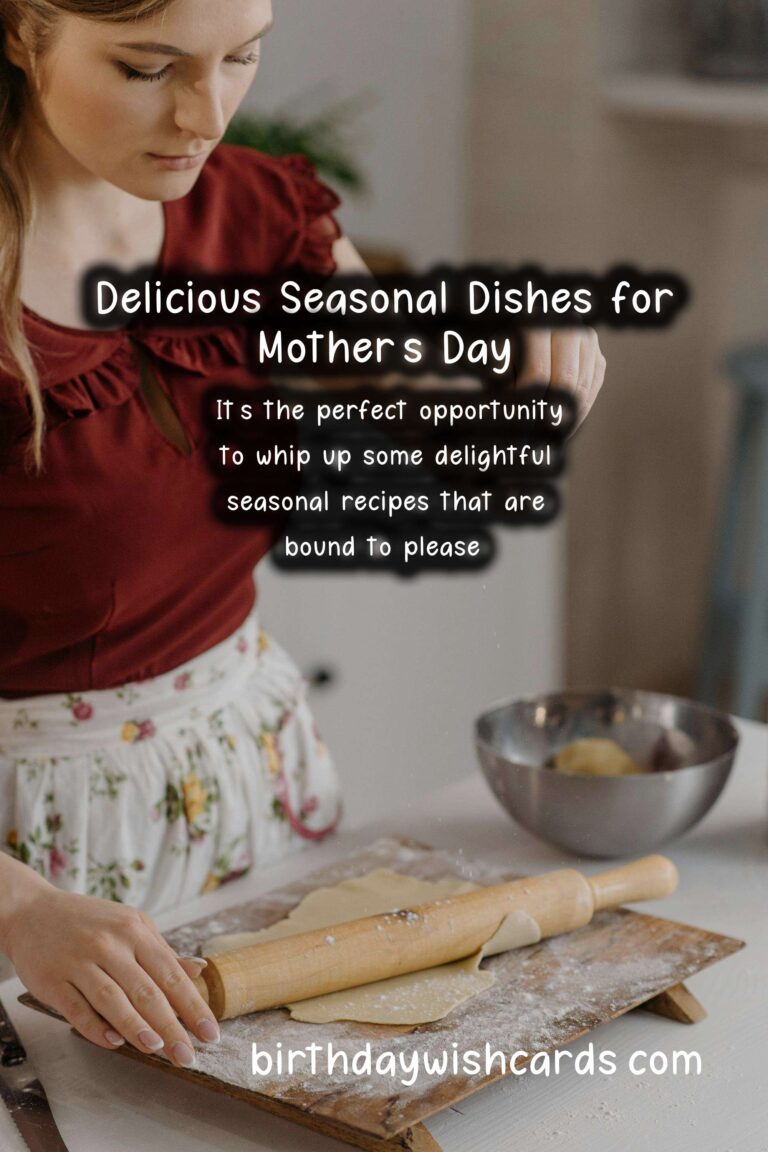 Best Seasonal Recipes for Mother's Day