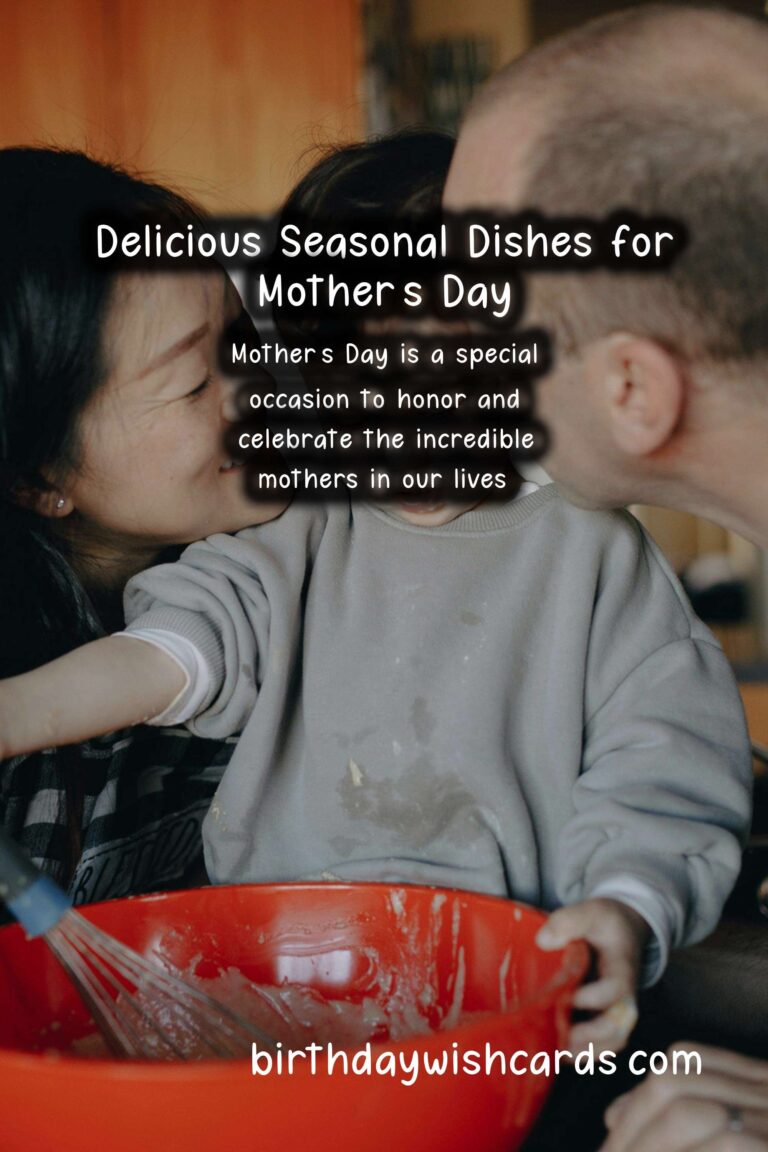 Best Seasonal Recipes for Mother's Day