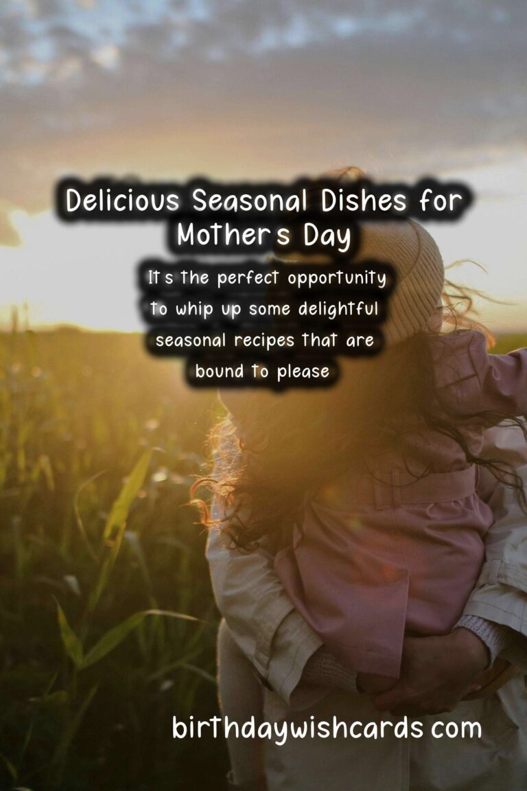 Best Seasonal Recipes for Mother's Day