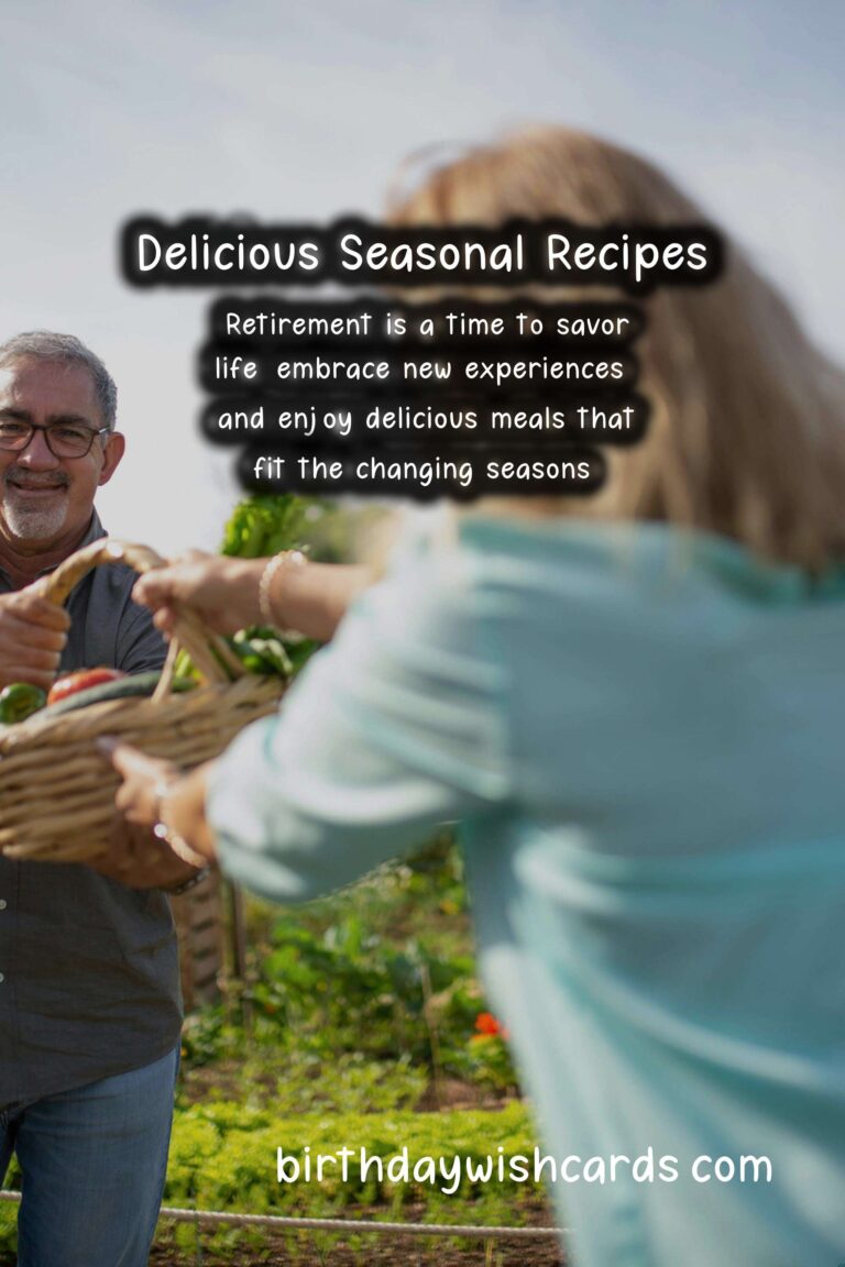 Best Seasonal Recipes for Retirement