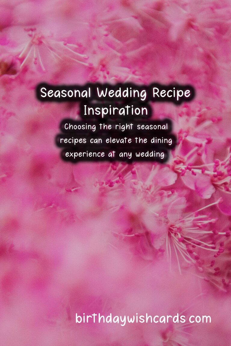 Best Seasonal Recipes for Weddings
