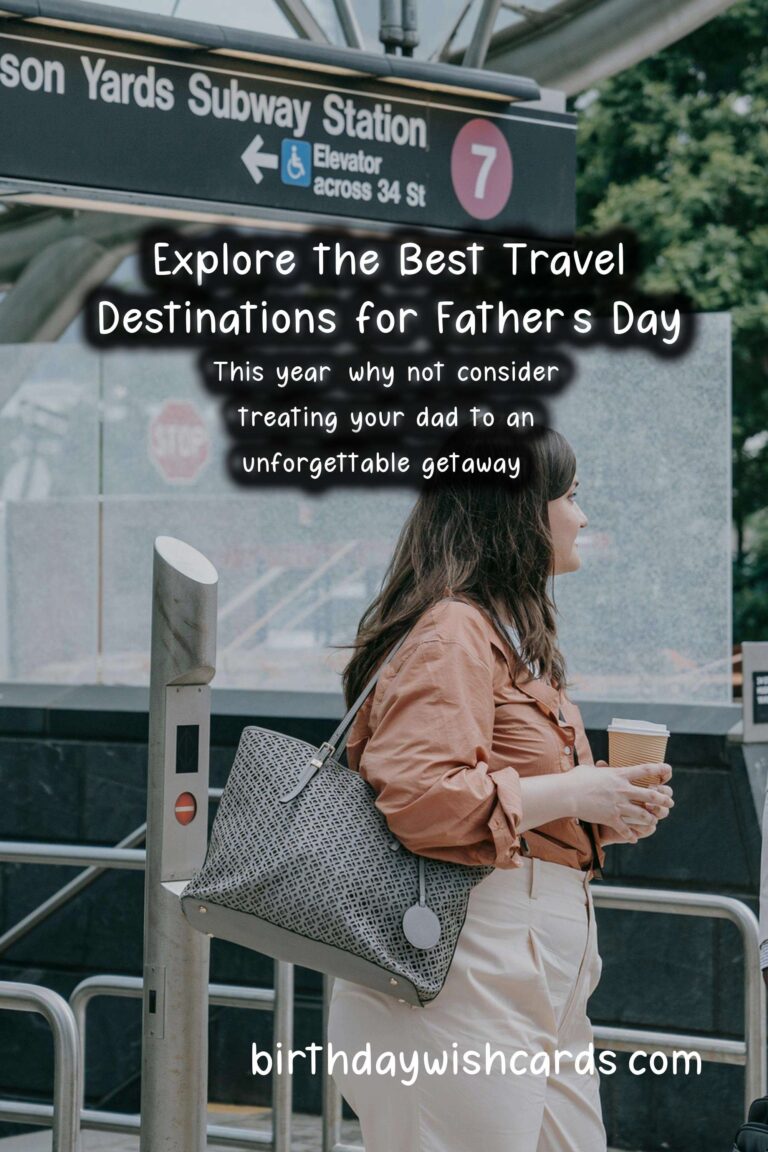 Best Travel Destinations for Father’s Day