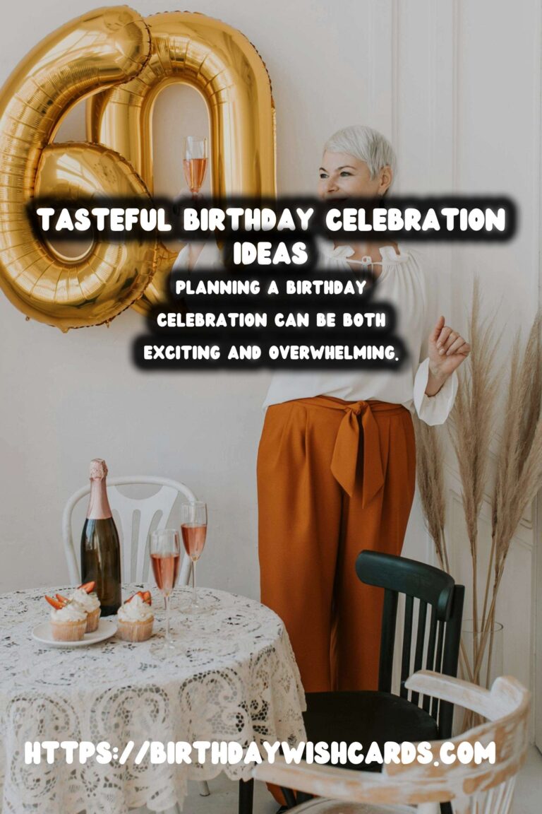 Best Ways to Plan Birthday Celebration Ideas