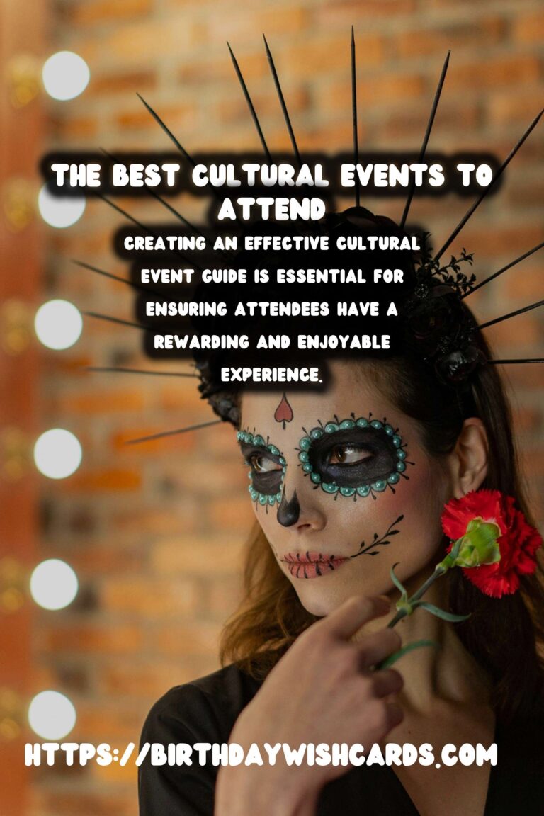 Best Ways to Write a Cultural Event Guide
