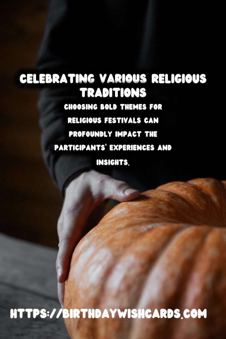 Bold Religious Festival Themes For an Unforgettable Experience